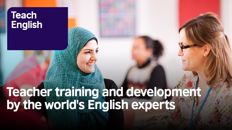 English teacher training course Teaching English British Council